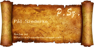 Pál Szederke névjegykártya